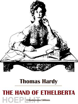 thomas hardy - the hand of ethelberta