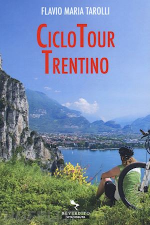 tarolli flavio maria - ciclo tour trentino