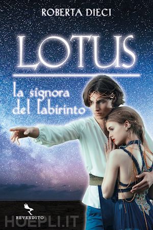 dieci roberta - la signora del labirinto. lotus