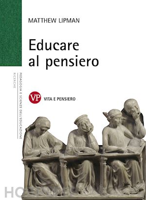 lipman matthew - educare al pensiero