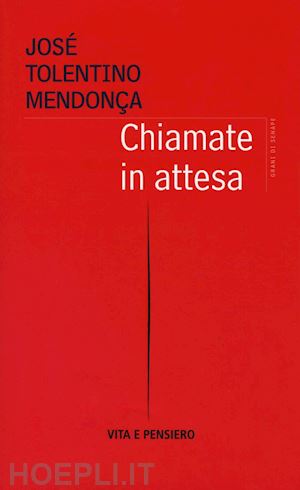 tolentino mendonca jose' - chiamate in attesa