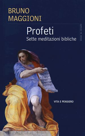 maggioni bruno - profeti - sette meditazioni bibliche