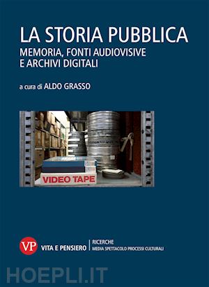 grasso aldo (curatore) - la storia pubblica