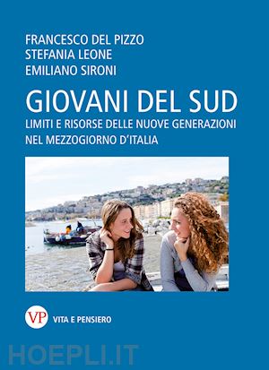 del pizzo francesco; leone stefania; sironi emiliano - giovani del sud