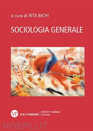 bichi r. (curatore) - sociologia generale. con qr code