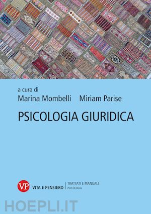 mombelli m. (curatore); parise m. (curatore) - psicologia giuridica