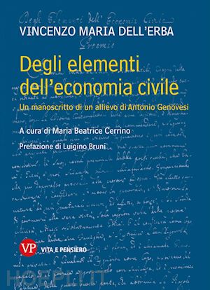 dell'erba vincenzo; cerrino m. b. (curatore) - degli elementi dell'economia civile