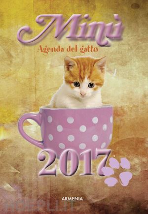 aa.vv. - minu'. agenda del gatto 2017