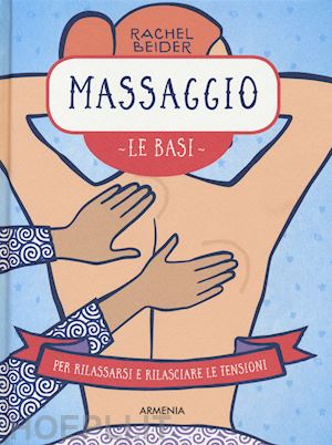 beider rachel - massaggio. le basi