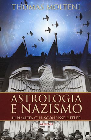 molteni thomas - astrologia e nazismo