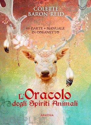 baron-reid colette - l'oracolo degli spiriti animali - cofanetto con 68 carte + manuale