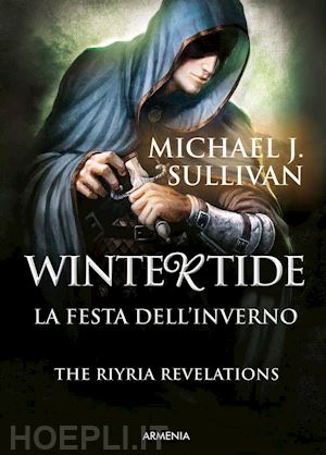 michael j. sullivan - wintertide - la festa dell'inverno