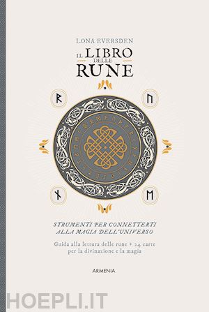 eversden lona - il libro delle rune. con 24 carte