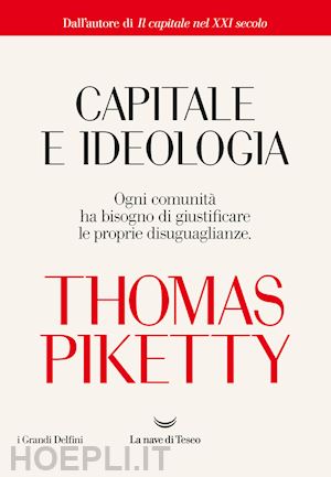 piketty thomas - capitale e ideologia