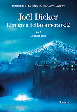 dicker joel - l'enigma della camera 622