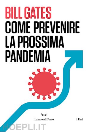 gates bill - come prevenire la prossima pandemia
