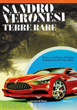 Terre Rare - Veronesi Sandro  Libro La Nave Di Teseo 10/2022 