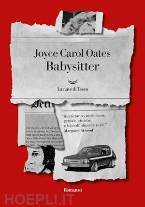 Babysitter - Oates Joyce Carol  Libro La Nave Di Teseo 06/2023 