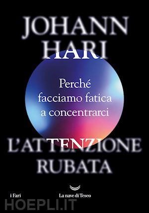 hari johann - l'attenzione rubata