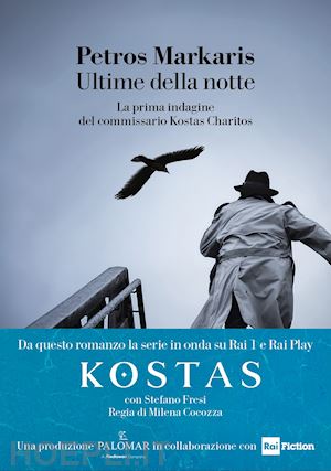 markaris petros - ultime della notte. la prima indagine del commissario kostas charitos