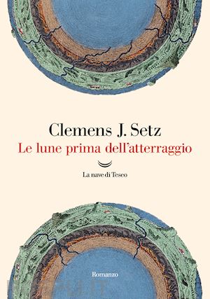 setz clemens j. - le lune prima dell'atterraggio