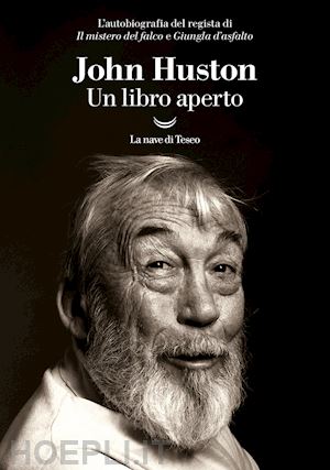 huston john - un libro aperto