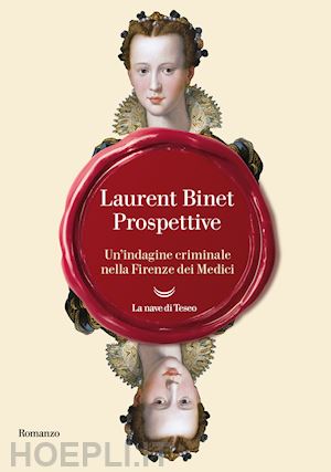 binet laurent - prospettive. un'indagine criminale nella firenze dei medici