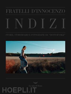 fratelli d'innocenzo - indizi