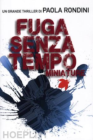 rondini paola - fuga senza tempo. miniature