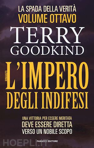 goodkind terry - l'impero degli indifesi