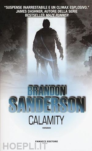 sanderson brandon - calamity. gli eliminatori. vol. 3