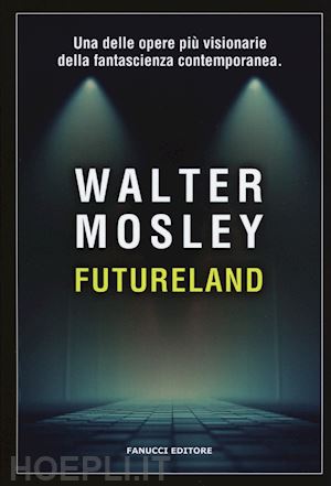 mosley walter - futureland