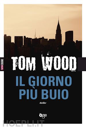 wood tom - il giorno piu' buio