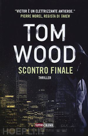 wood tom - scontro finale