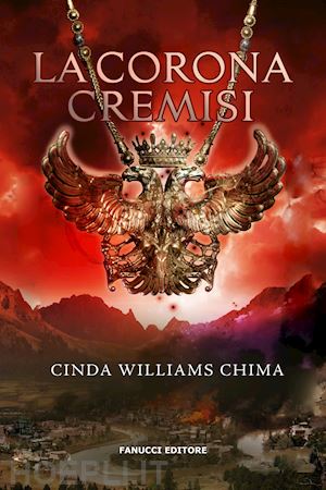 williams chima cinda - la corona cremisi. i sette regni. vol. 4