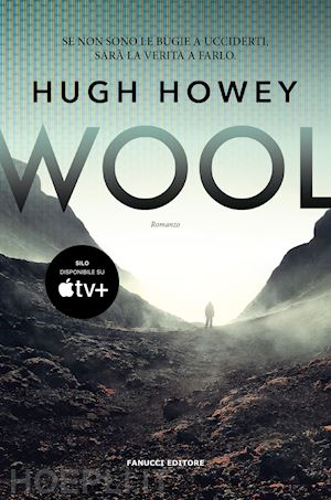 howey hugh - wool. trilogia del silo. vol. 1