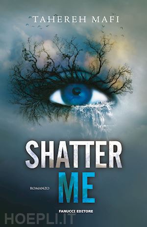 mafi tahereh - shatter me. vol. 1