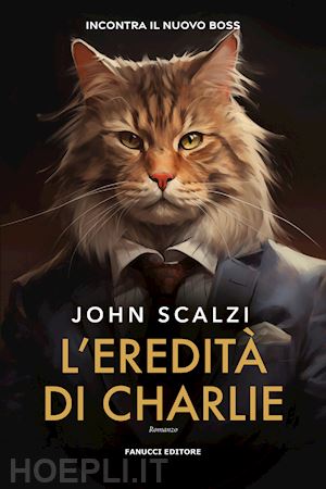 scalzi john - l'eredita' di charlie