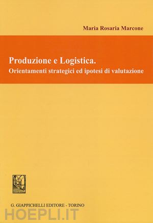 marcone m. rosaria - produzione e logistica