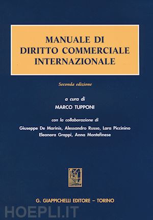 tupponi marco (curatore) - manuale di diritto commerciale internazionale