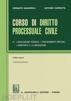mandrioli crisanto; carratta antonio - corso di diritto processuale civile - iii