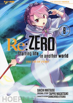 nagatsuki tappei - re: zero. starting life in another world. truth of zero. vol. 8