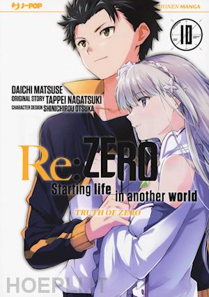 nagatsuki tappei - re: zero. starting life in another world. truth of zero. vol. 10