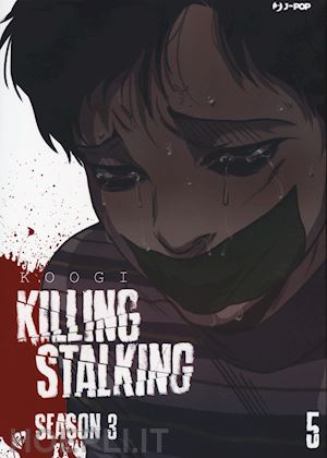koogi - killing stalking. stagione 3. vol. 5