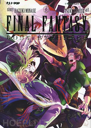 Final Fantasy Lost Stranger Vol 6 Minase Hazuki Kameya Itsuki Libro Edizioni 01 21 Hoepli It