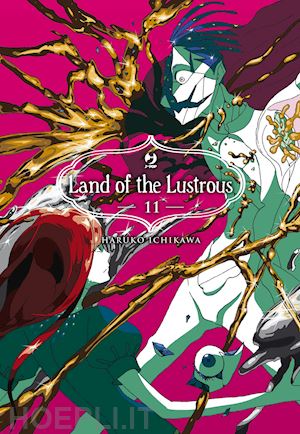 ichikawa haruko - land of the lustrous. vol. 11
