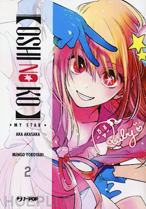 akasaka aka; yokoyari mengo - oshi no ko. vol. 2