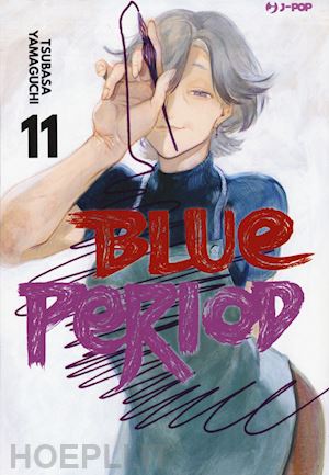 yamaguchi tsubasa - blue period. vol. 11