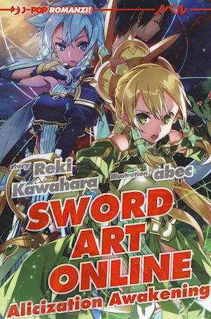 kawahara reki - alicization awakening. sword art online. vol. 17