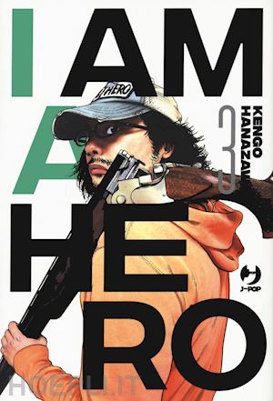 hanazawa kengo - i am a hero. vol. 3